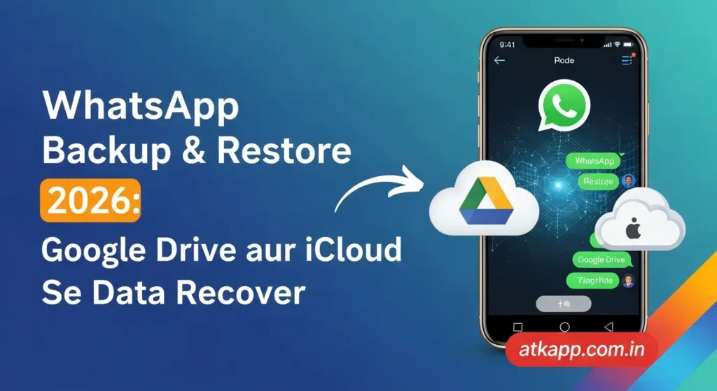 WhatsApp Backup & Restore